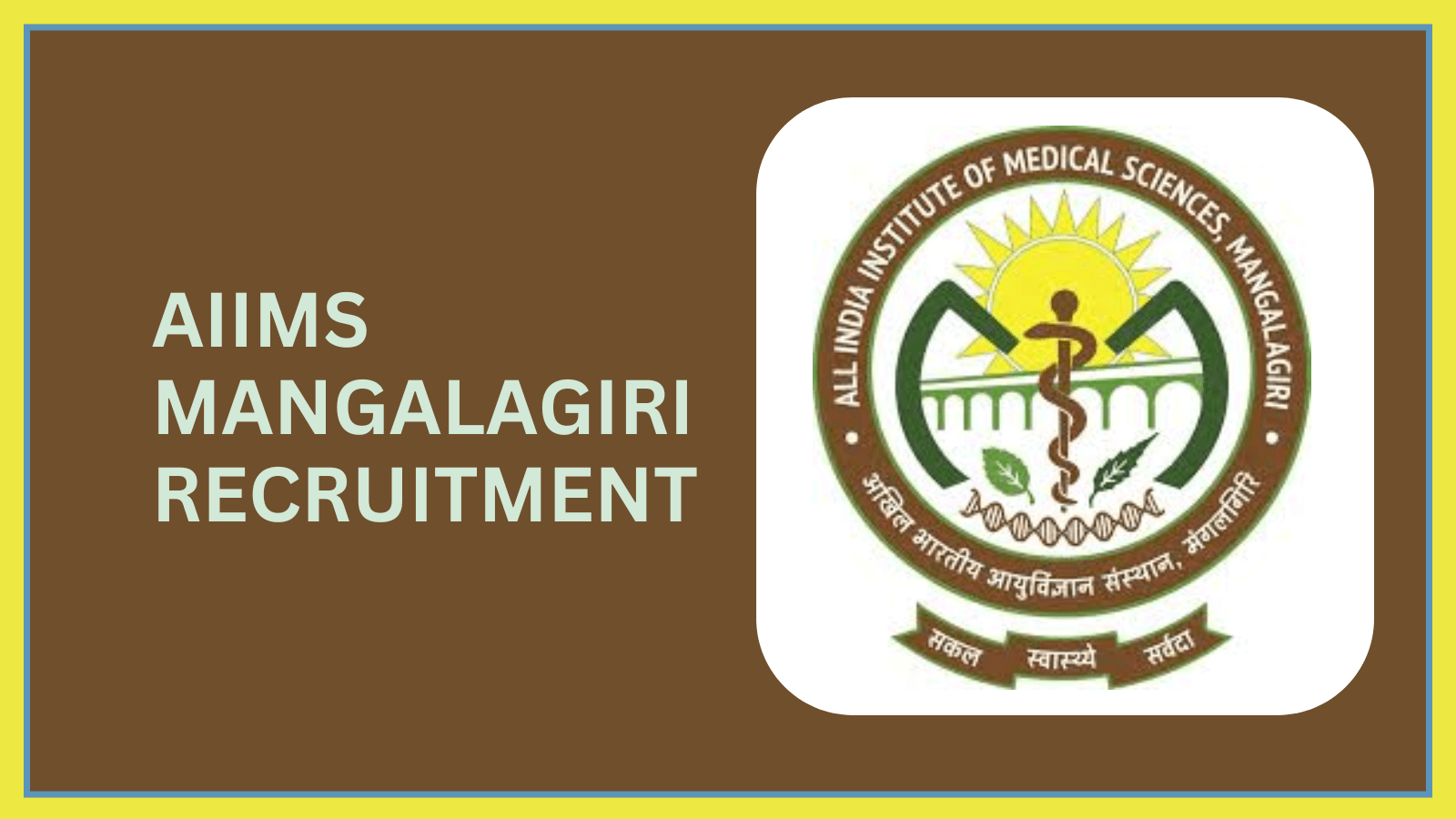 AIIMS Mangalagiri Recruitment 2025 – Apply Jobs BBM JOBS NEWS