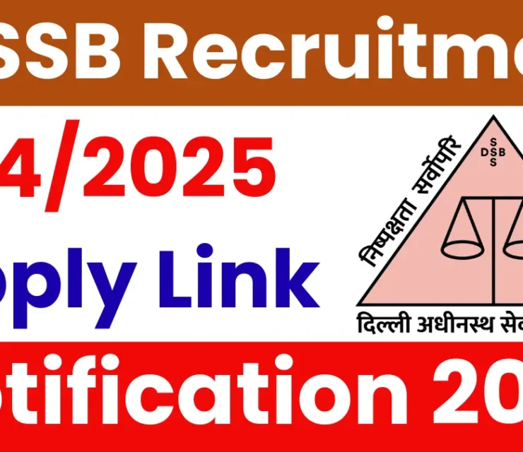 DSSSB Recruitment 2025 – Apply Online for Various Posts (Advt. No. 04/2025) BBM JOBS NEWS