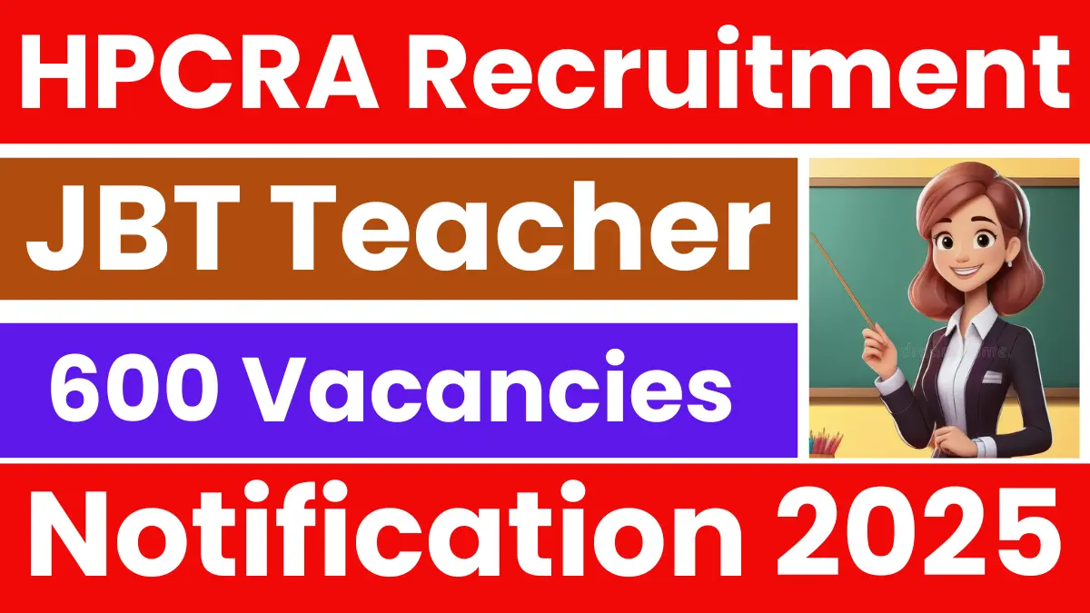 HP JBT Teacher Recruitment 2025: Apply for 600 Vacancies BBM JOBS NEWS