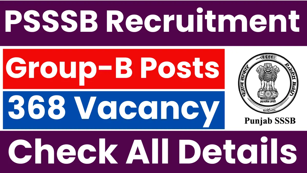 PSSSB Group B Recruitment 2025: Apply Online for Various Posts BBM JOBS NEWS
