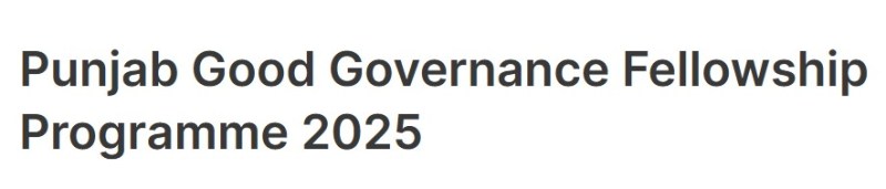 Punjab Good Governance Fellowship Programme 2025 BBM JOBS NEWS