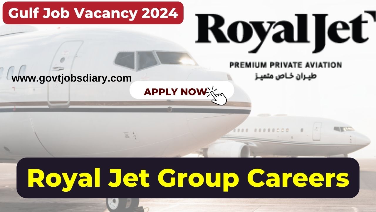 Royal Jet Careers | Royal Jet Group Career Urgent Hiring BBM JOBS NEWS
