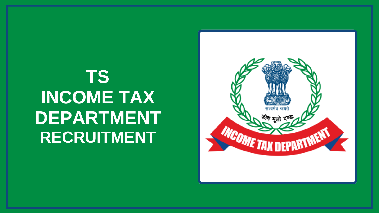 TS ﻿Income Tax Department Jobs 2025 BBM JOBS NEWS