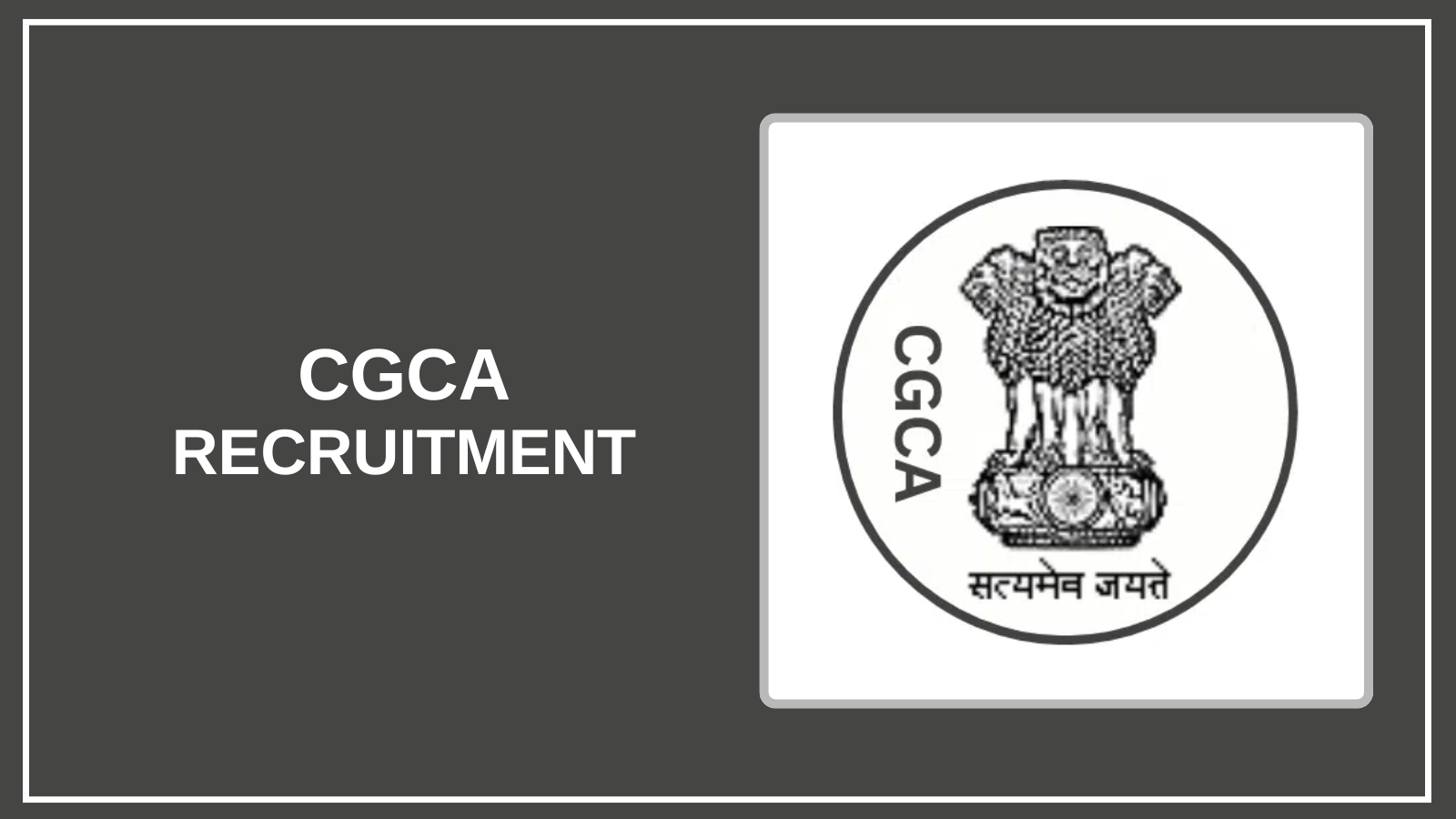 ﻿CGCA Recruitment 2025 – Apply for Vacancies BBM JOBS NEWS