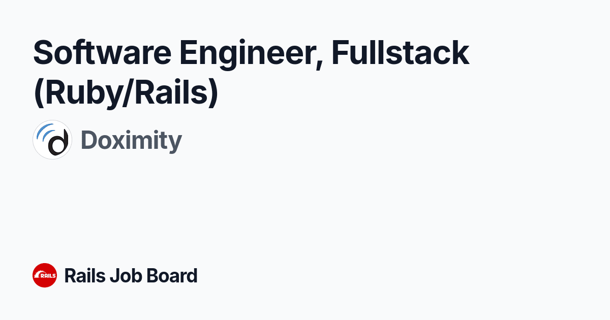Software Engineer, Fullstack (Ruby/Rails) in Doximity