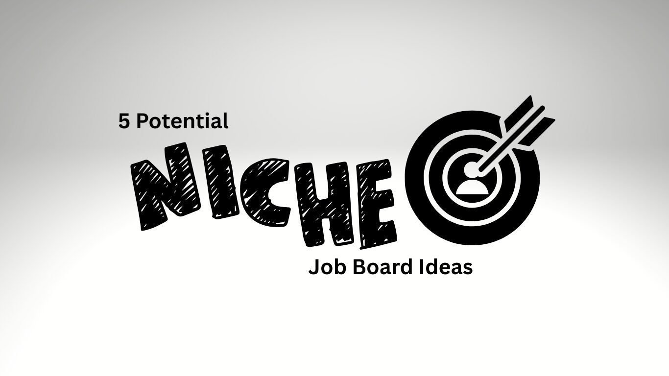5 potential niche job boards