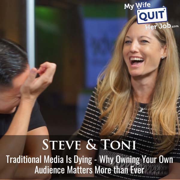 584: Traditional Media Is Dying - Why Owning Your Own Audience Matters More than Ever