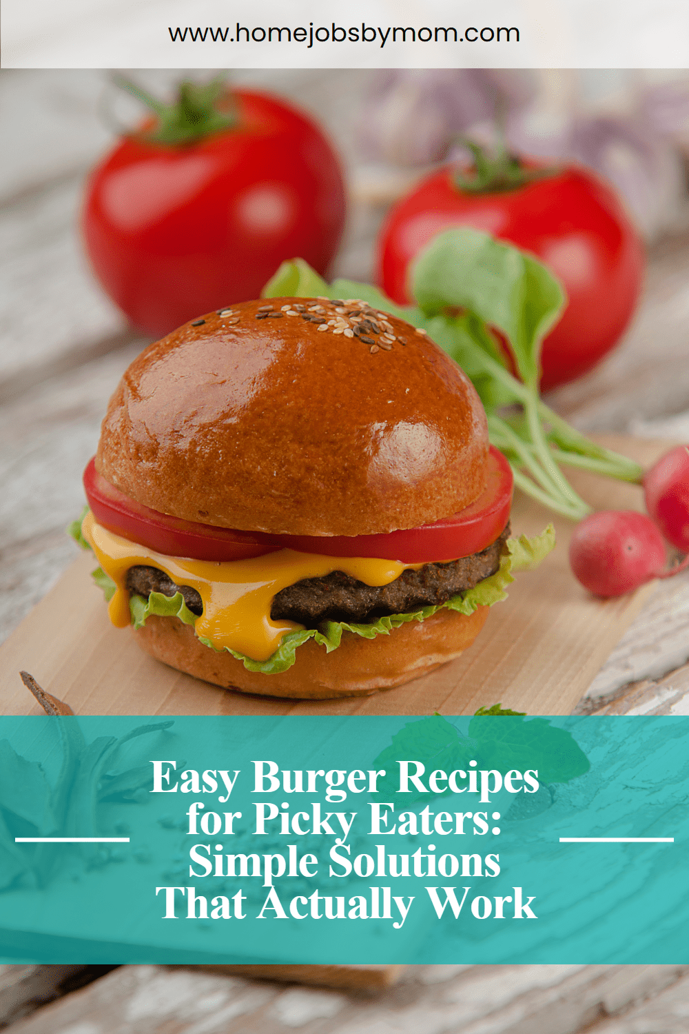Easy Burger Recipes for Picky Eaters: Simple Solutions That Actually Work