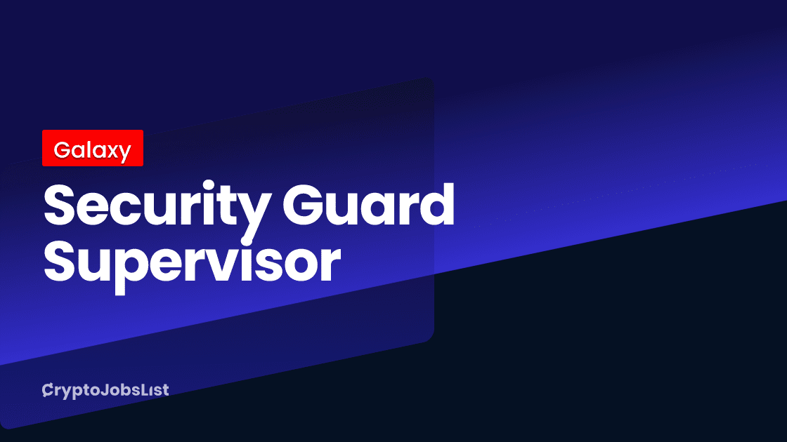 Galaxy is the appointment of the supervisor of the security guard. Afton, Texas