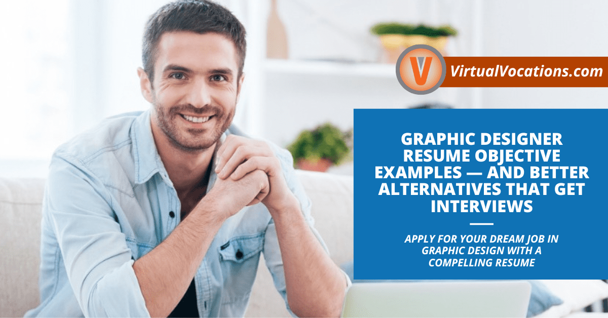 Graphic designer resumes objective examples - and better alternatives to get interviews