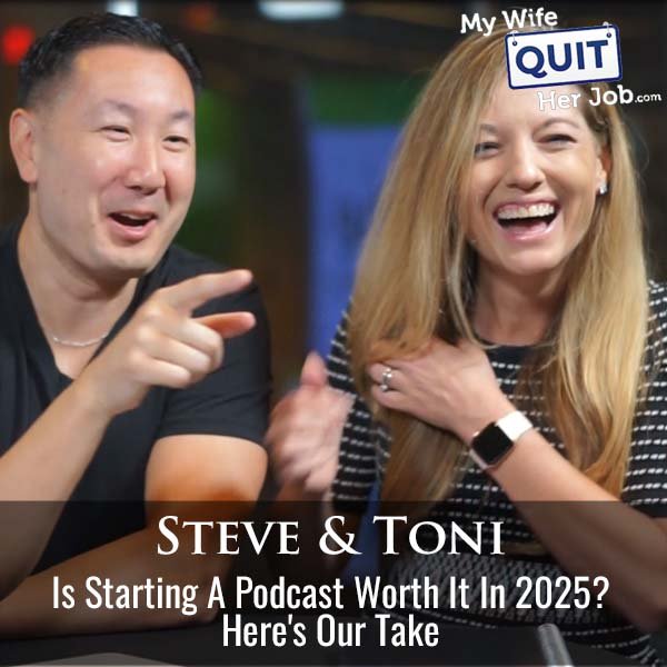 580: Is Starting A Podcast Worth It In 2025? Here's Our Take