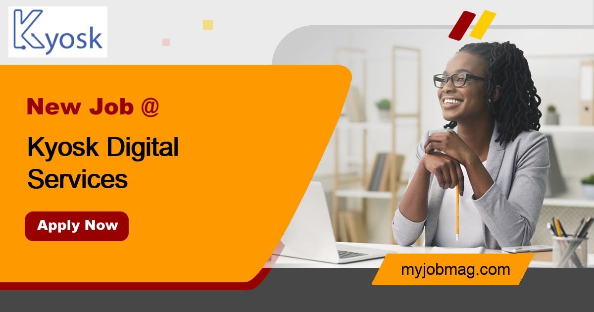 Latest Jobs at Kyosk Digital Services - 22 September, 2025