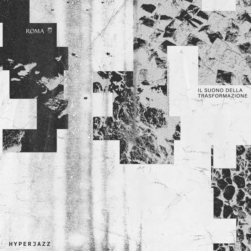 Mai Mai Mai / Neel / Key Clef / Panoram / EVA Geist - Il Suono Della TrasFormazione (Hyperjazz Records) - The ITALO JOB