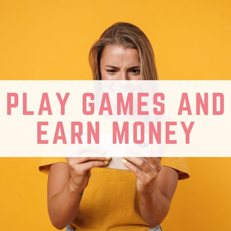 Play games and earn money