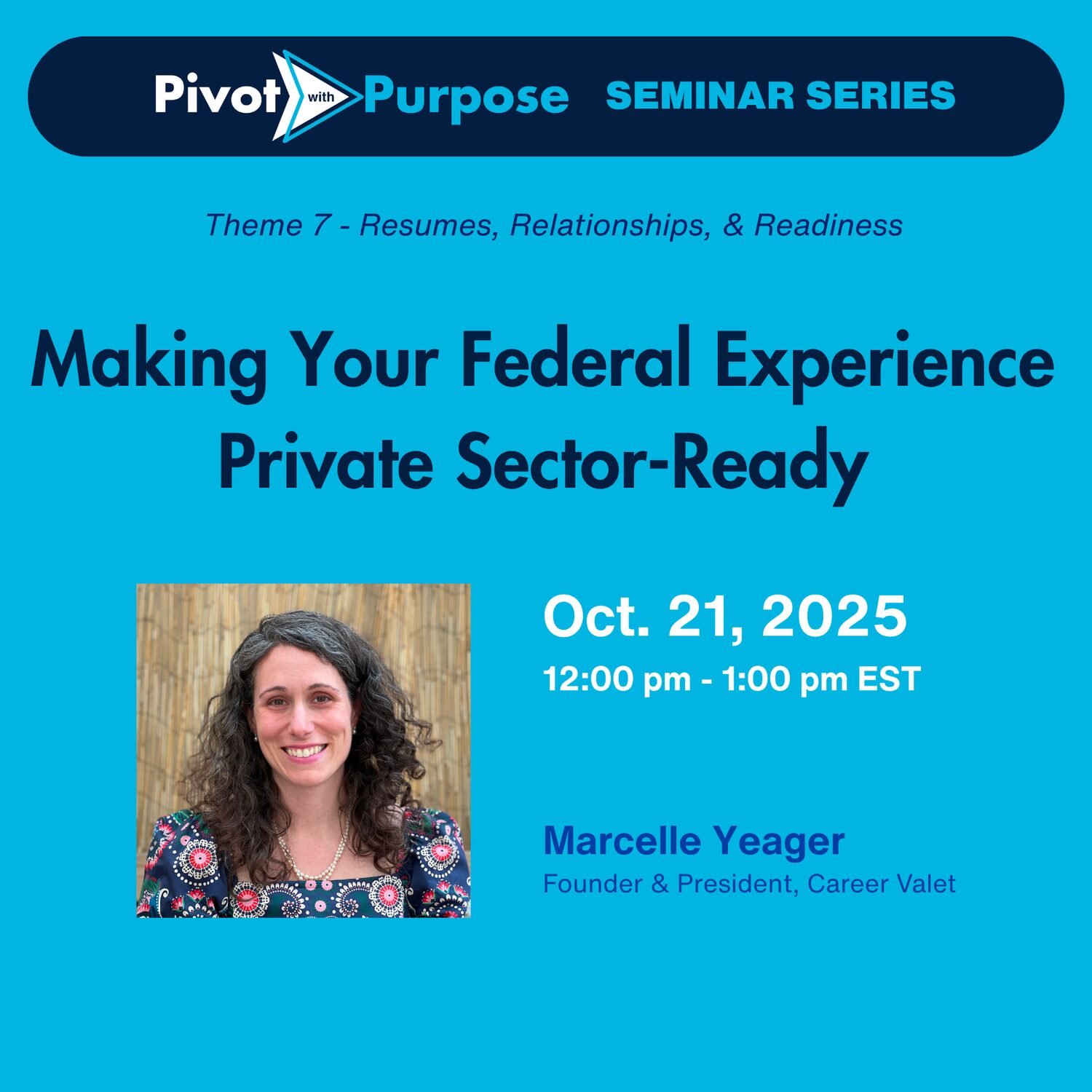 A presentation on October 21: Make your federal experience ready for the private sector