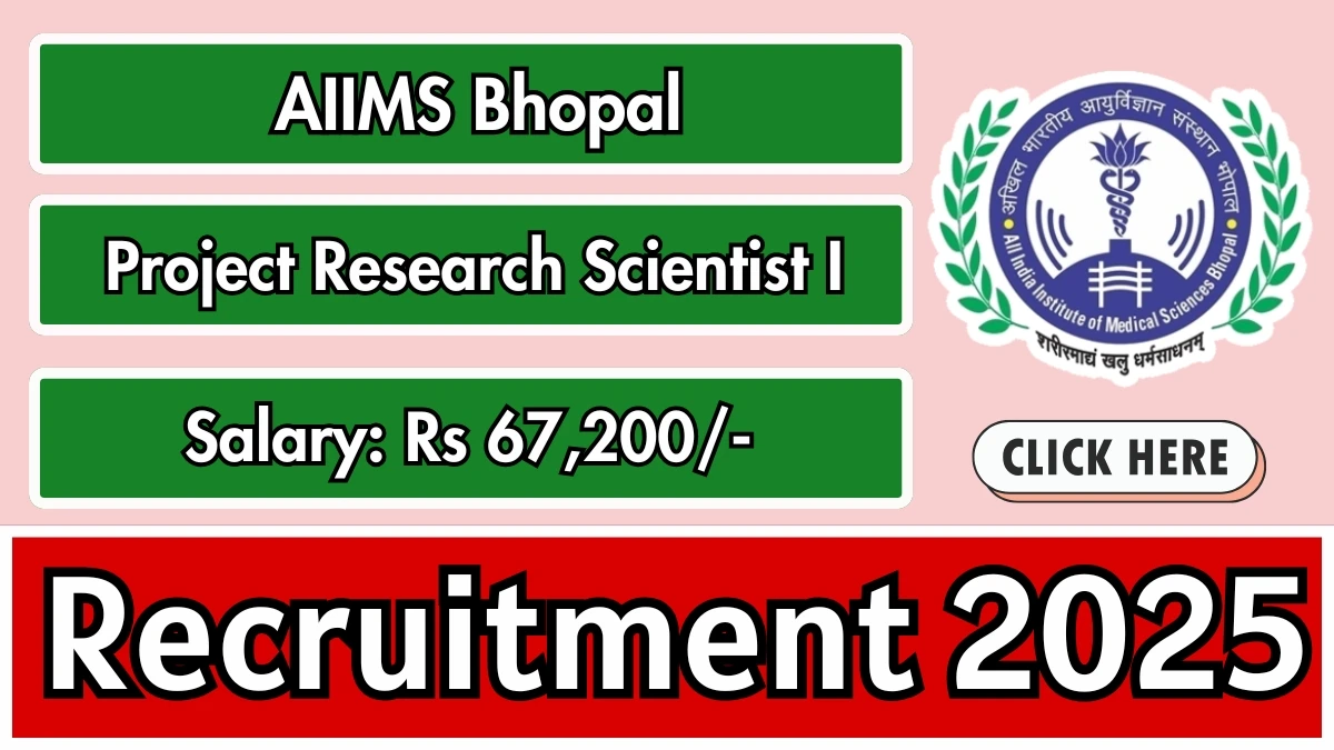 AIIMS Bhopal Project Research Scientist I Recruitment 2025 – Walk in