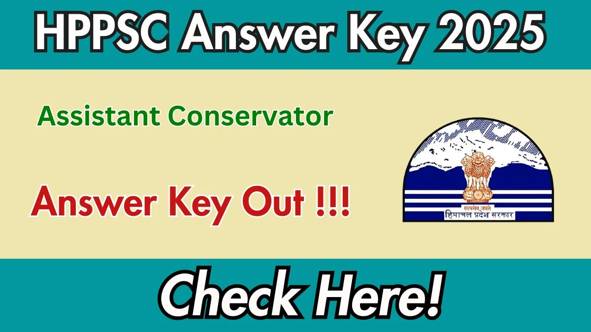 HPPSC Assistant Conservator Answer Key 2025 Out – Download at hppsc.hp.gov.in