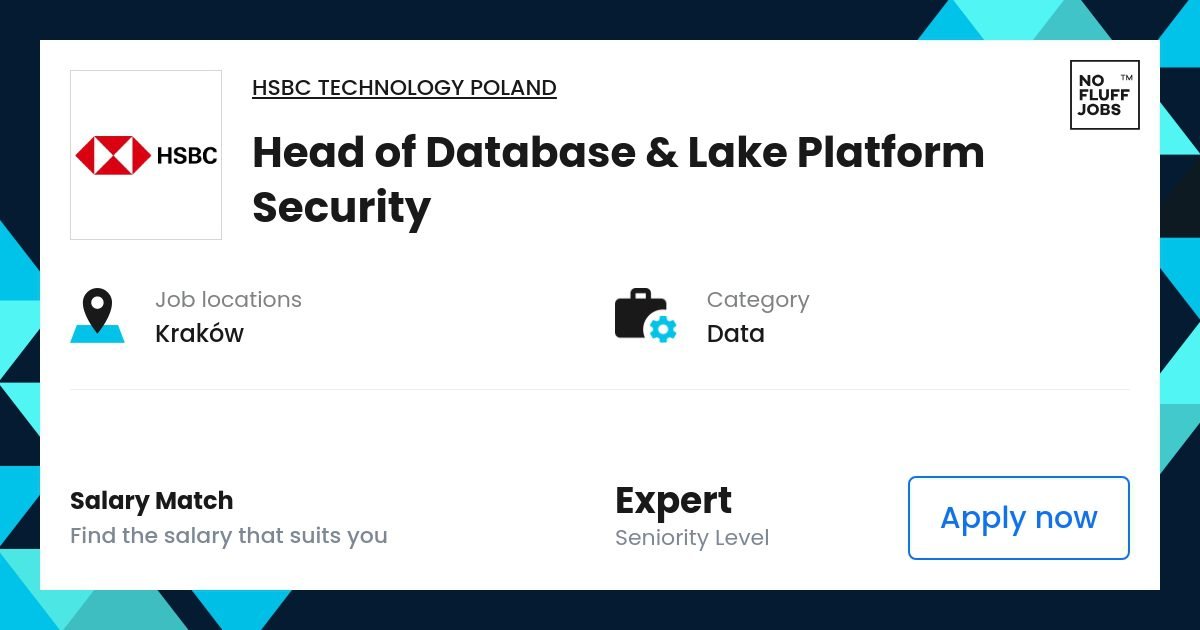 Head of the database and the security of the lake platform Data | HSBC Technology Poland | Carako