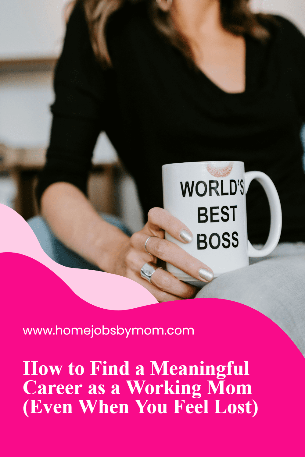 How to Find a Meaningful Career as a Working Mom (Even When You Feel Lost)