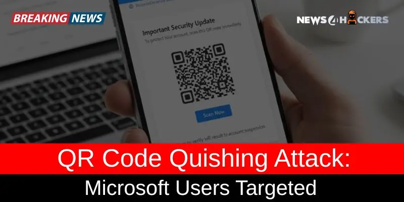 Image Shows Microsoft Users are the Focus of a New Weaponized QR Code Quishing Attack