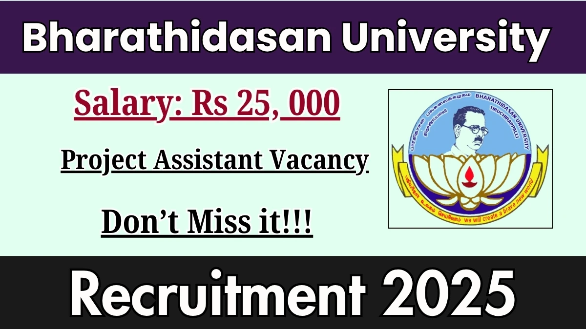 Bharathidasan University Project Assistant Recruitment 2025 – Walk in