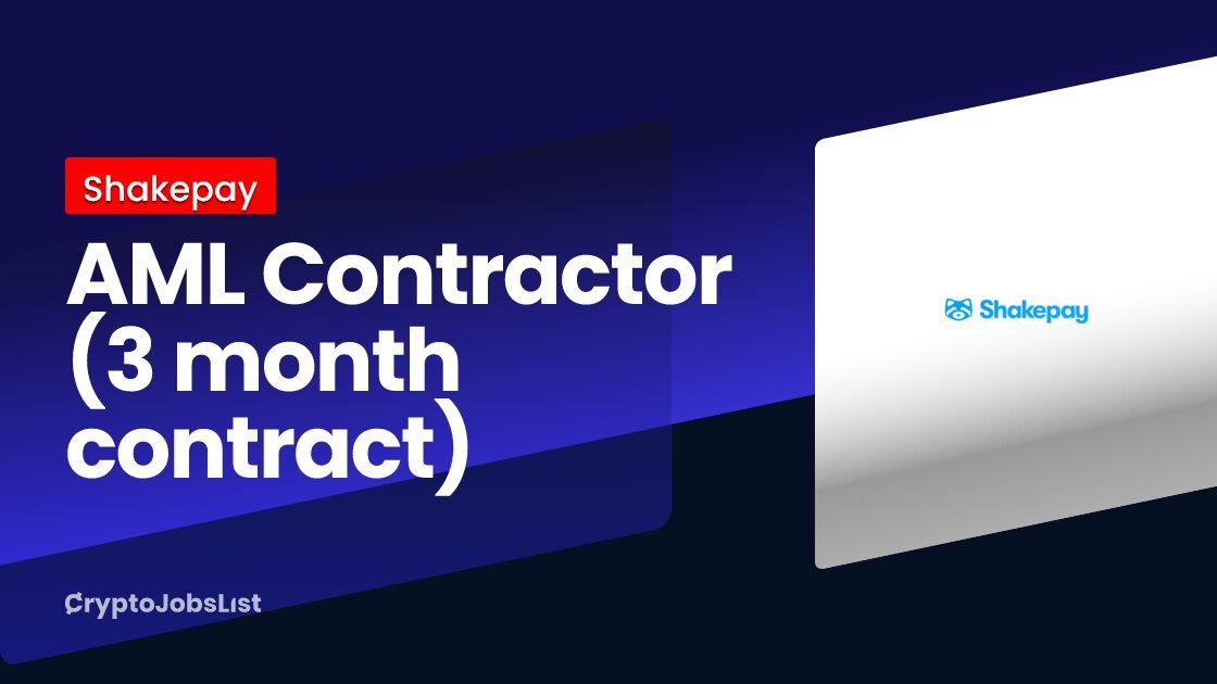 Shakepay is appointing an AML contractor (3 month contract). Distant, Canada