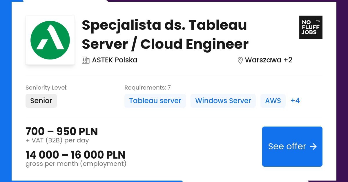 Spekgalista D. Tableau Server/Cloud Engineer Job | data | Astic Polska | Warsaw