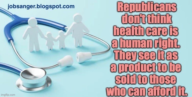 Trump/The Republican Party does not believe it is important for you to obtain health care